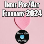 indie pop playlist february 2024