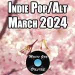 indie pop playlist march 2024