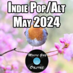 indie pop playlist may 2024